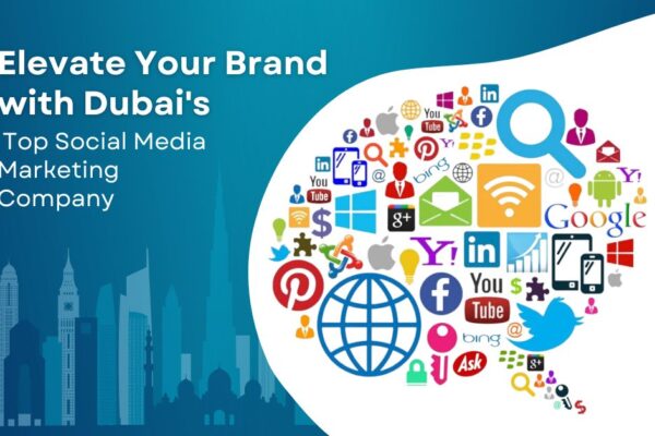 Elevate Your Brand with Dubai's Top Social Media Marketing Company