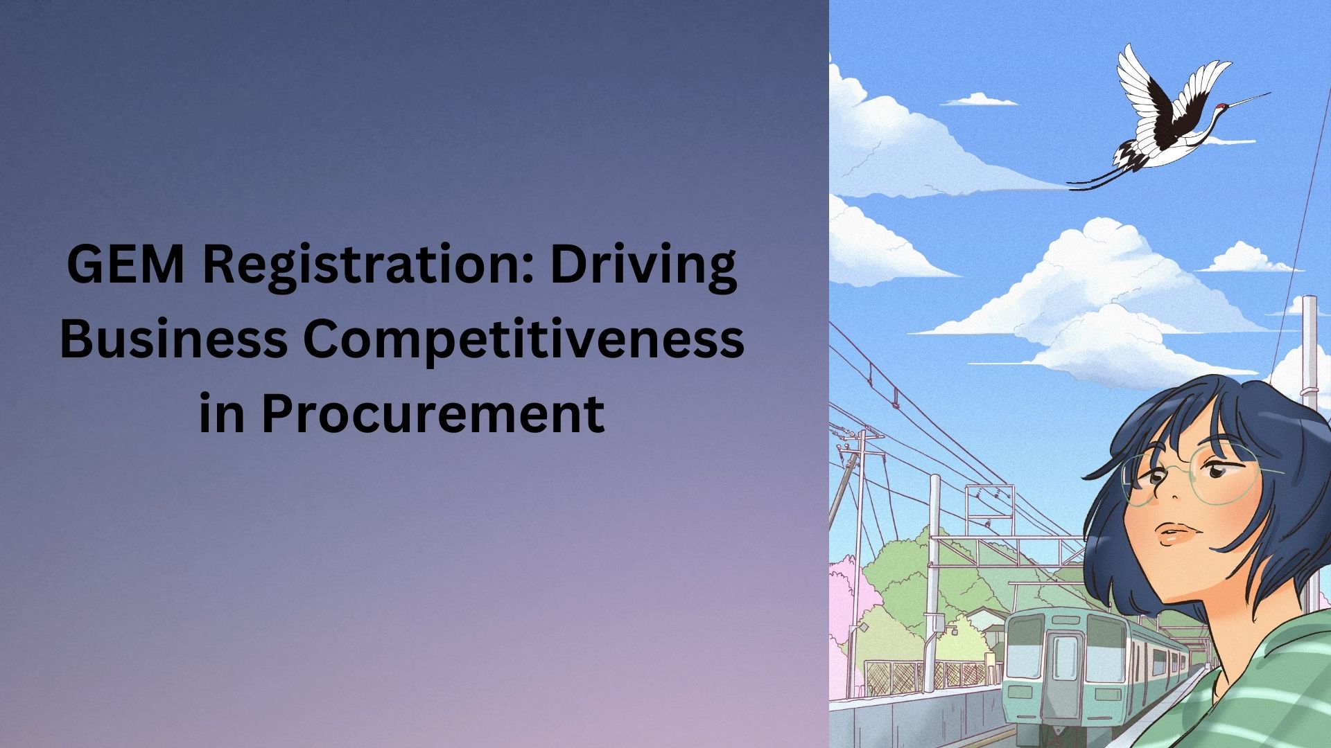 GEM Registration: Driving Business Competitiveness in Procurement